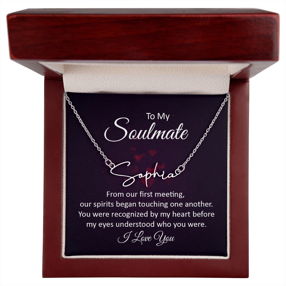 To My Soulmate From Our First Meeting Signature Name Necklace-Express Your Love Gifts