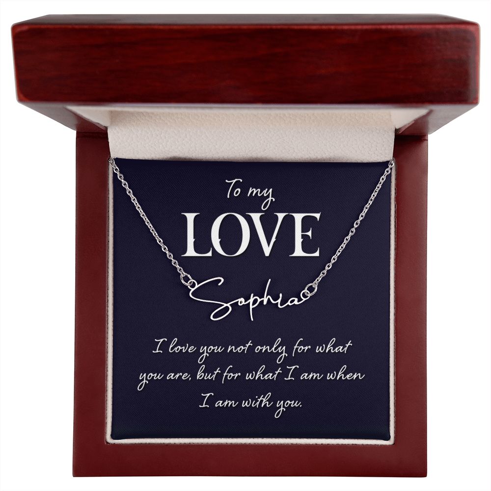 I Love Being With You Signature Name Necklace-Express Your Love Gifts