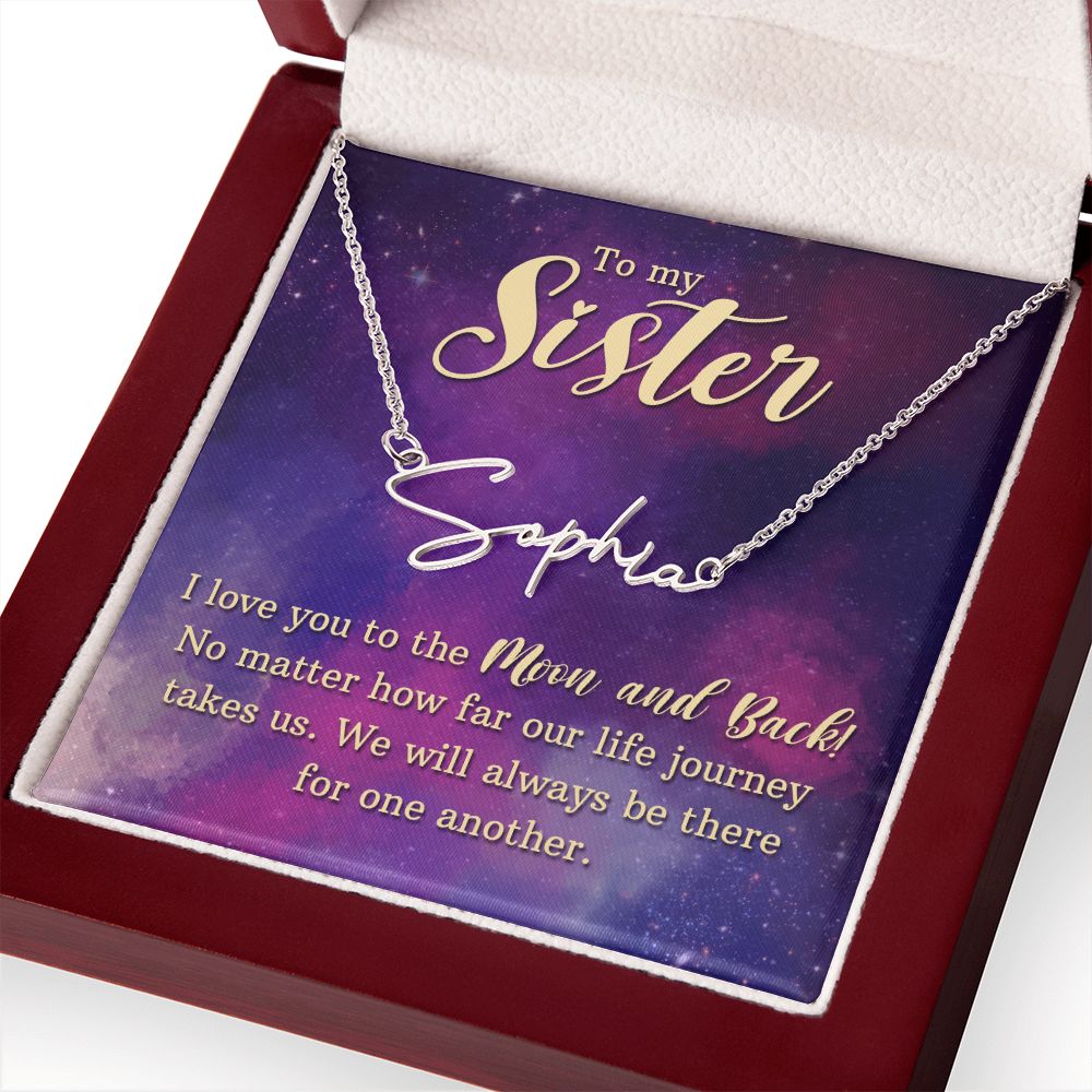 To My Sister I Love You Signature Name Necklace-Express Your Love Gifts