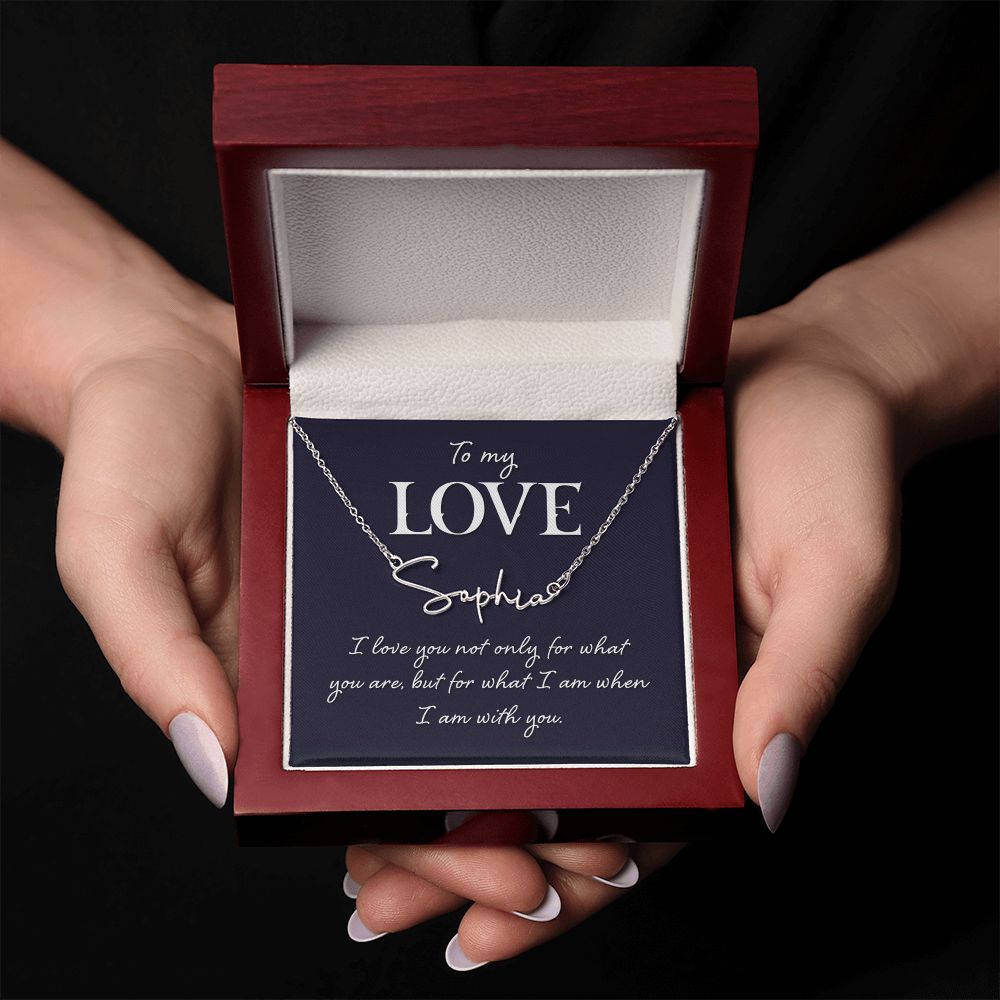 I Love Being With You Signature Name Necklace-Express Your Love Gifts