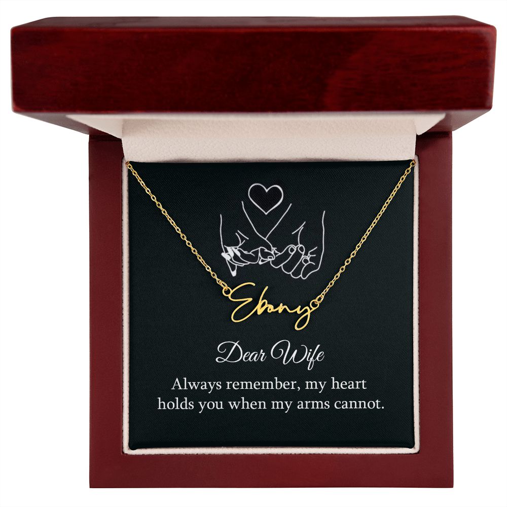 To My Wife Always Remember Signature Name Necklace-Express Your Love Gifts
