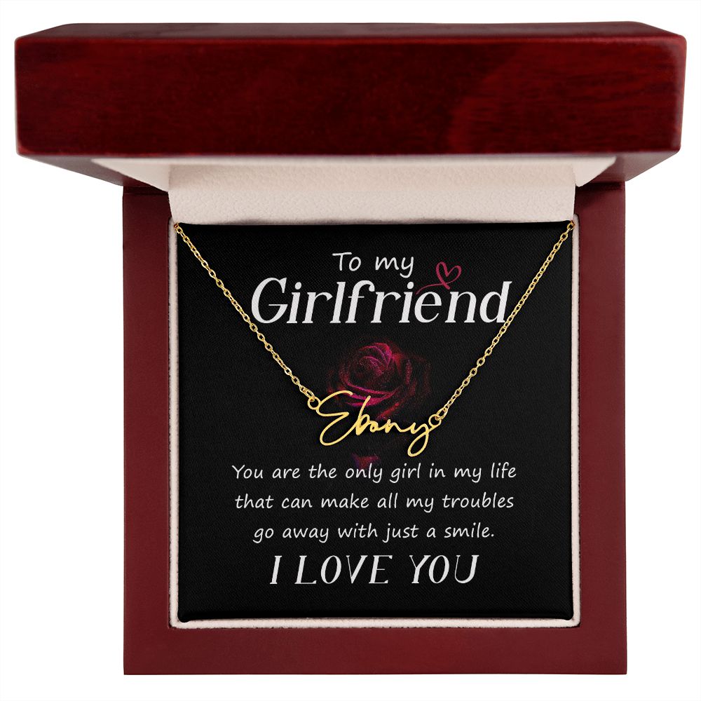 To My Girlfriend You Are The Signature Name Necklace-Express Your Love Gifts