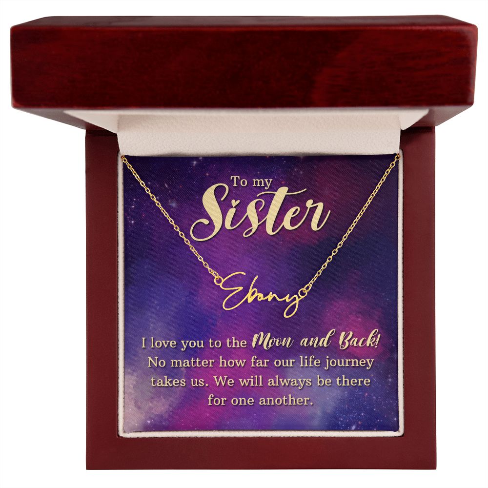 To My Sister I Love You Signature Name Necklace-Express Your Love Gifts