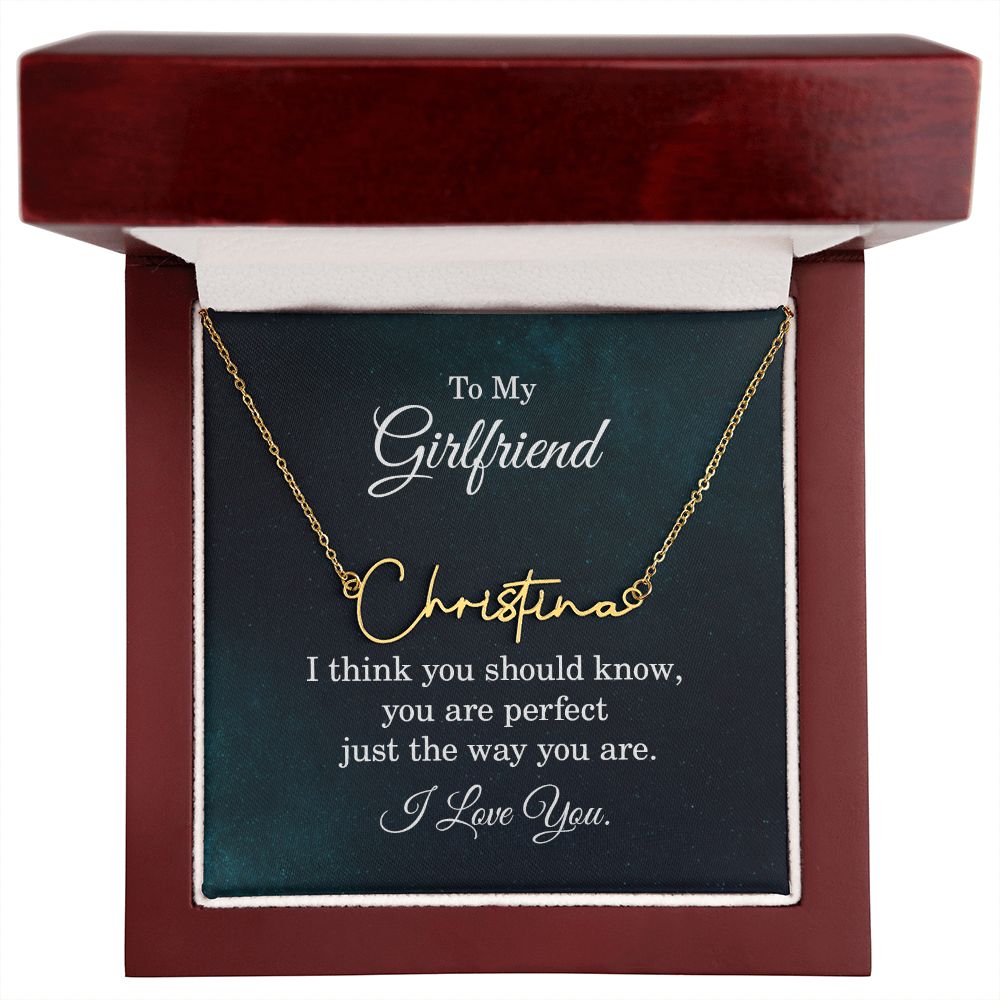 To My Girlfriend I Think You Should Know Signature Name Necklace-Express Your Love Gifts