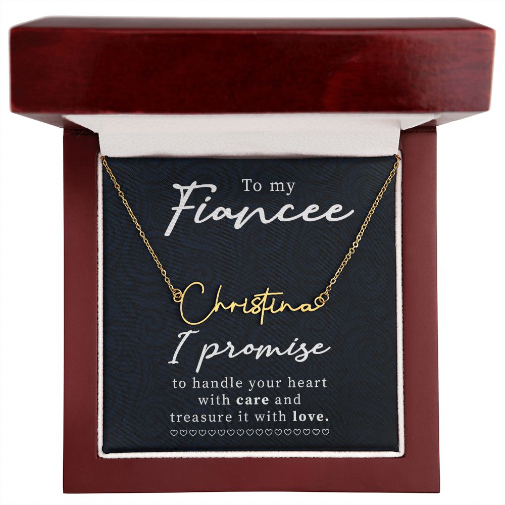 To My Fiancee I Promise Signature Name Necklace-Express Your Love Gifts