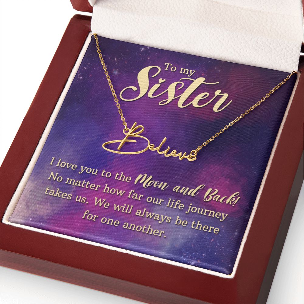 To My Sister I Love You Signature Name Necklace-Express Your Love Gifts