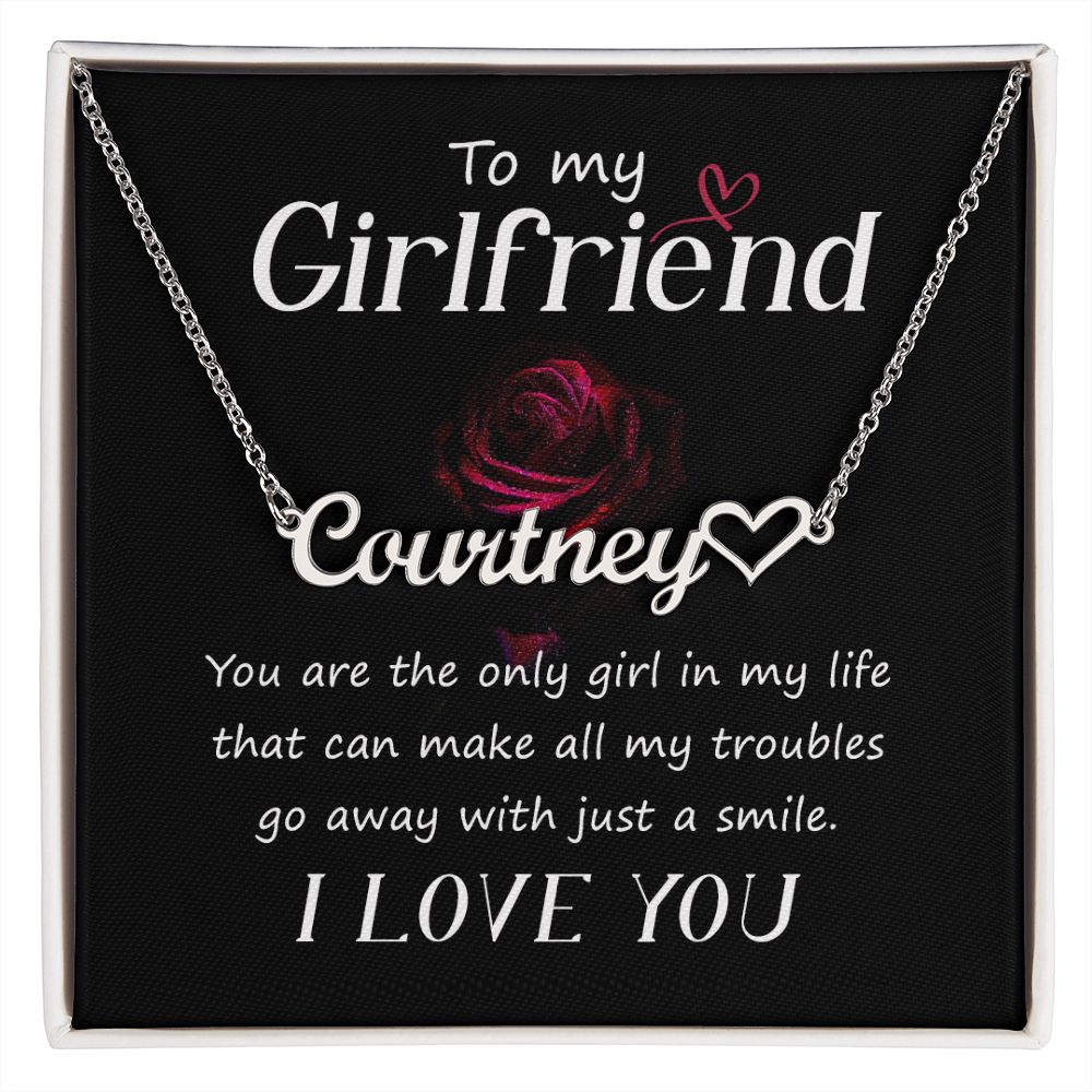 To My Girlfriend You Are The Name Necklace With Heart-Express Your Love Gifts