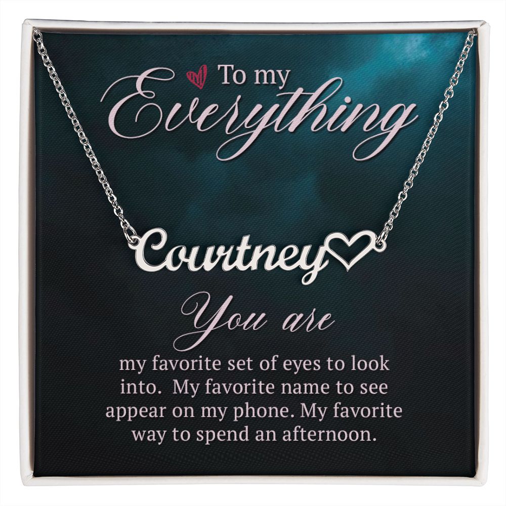 To My Everything Name Necklace With Heart-Express Your Love Gifts