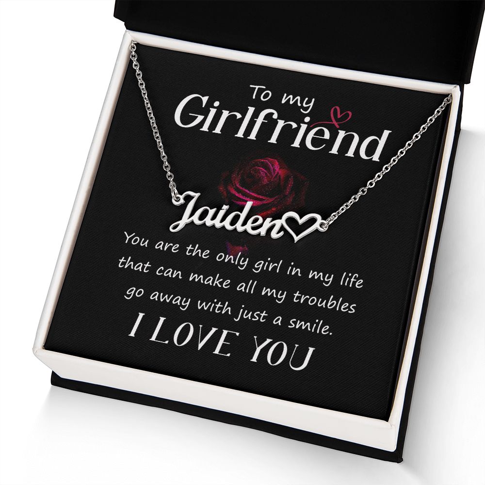 To My Girlfriend You Are The Name Necklace With Heart-Express Your Love Gifts