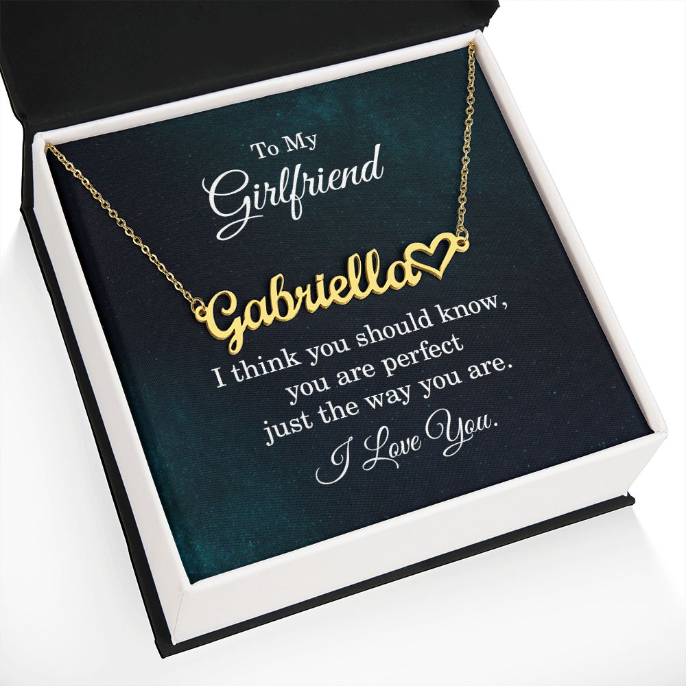 To My Girlfriend I Think You Should Know Name Necklace With Heart-Express Your Love Gifts
