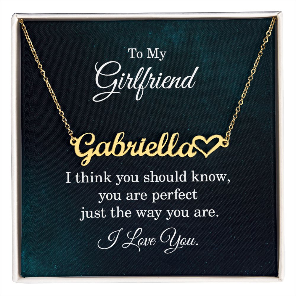 To My Girlfriend I Think You Should Know Name Necklace With Heart-Express Your Love Gifts