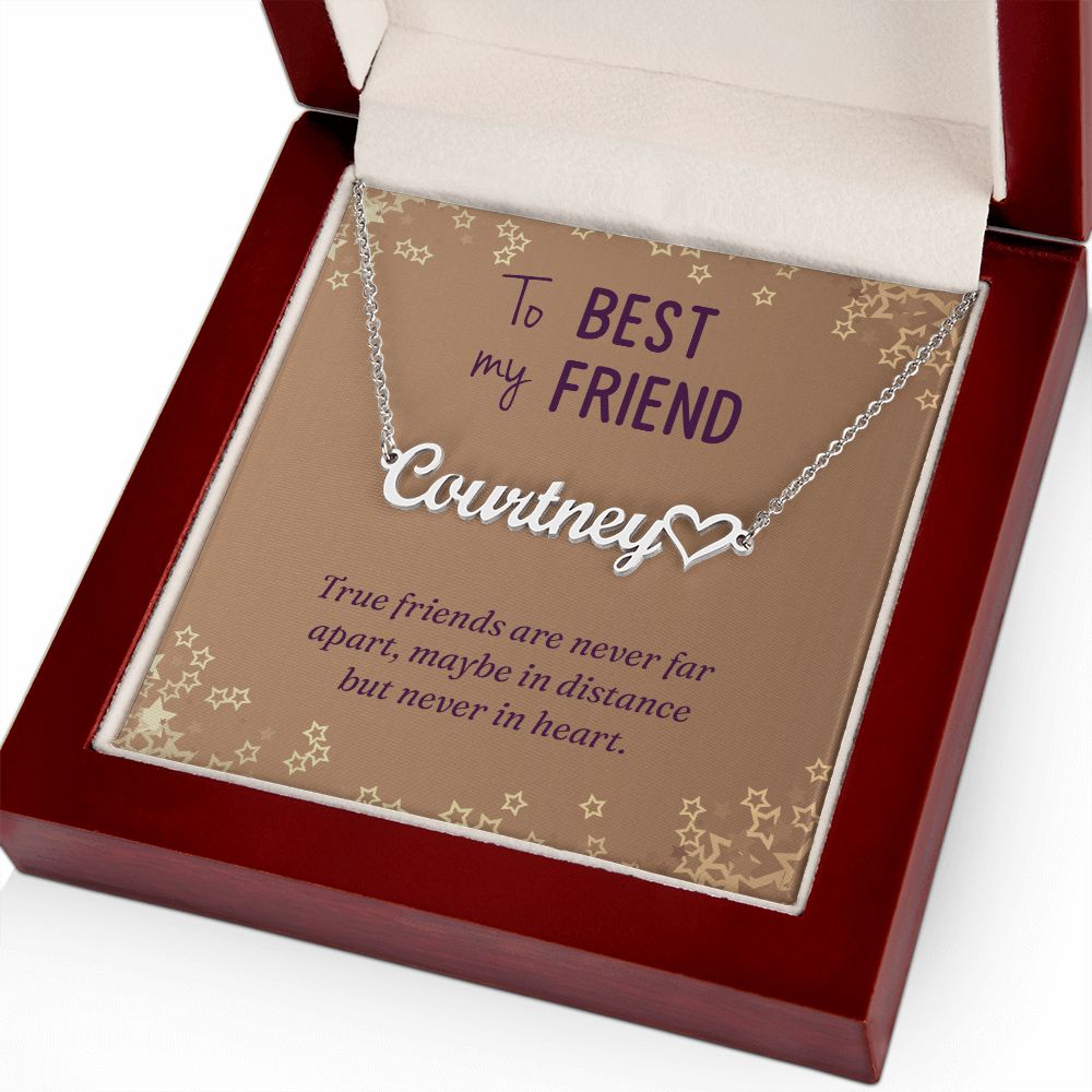 To My Best Friend True Friends are Never Far Name Necklace With Heart-Express Your Love Gifts