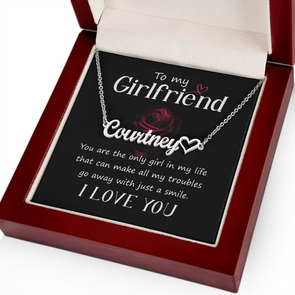 To My Girlfriend You Are The Name Necklace With Heart-Express Your Love Gifts