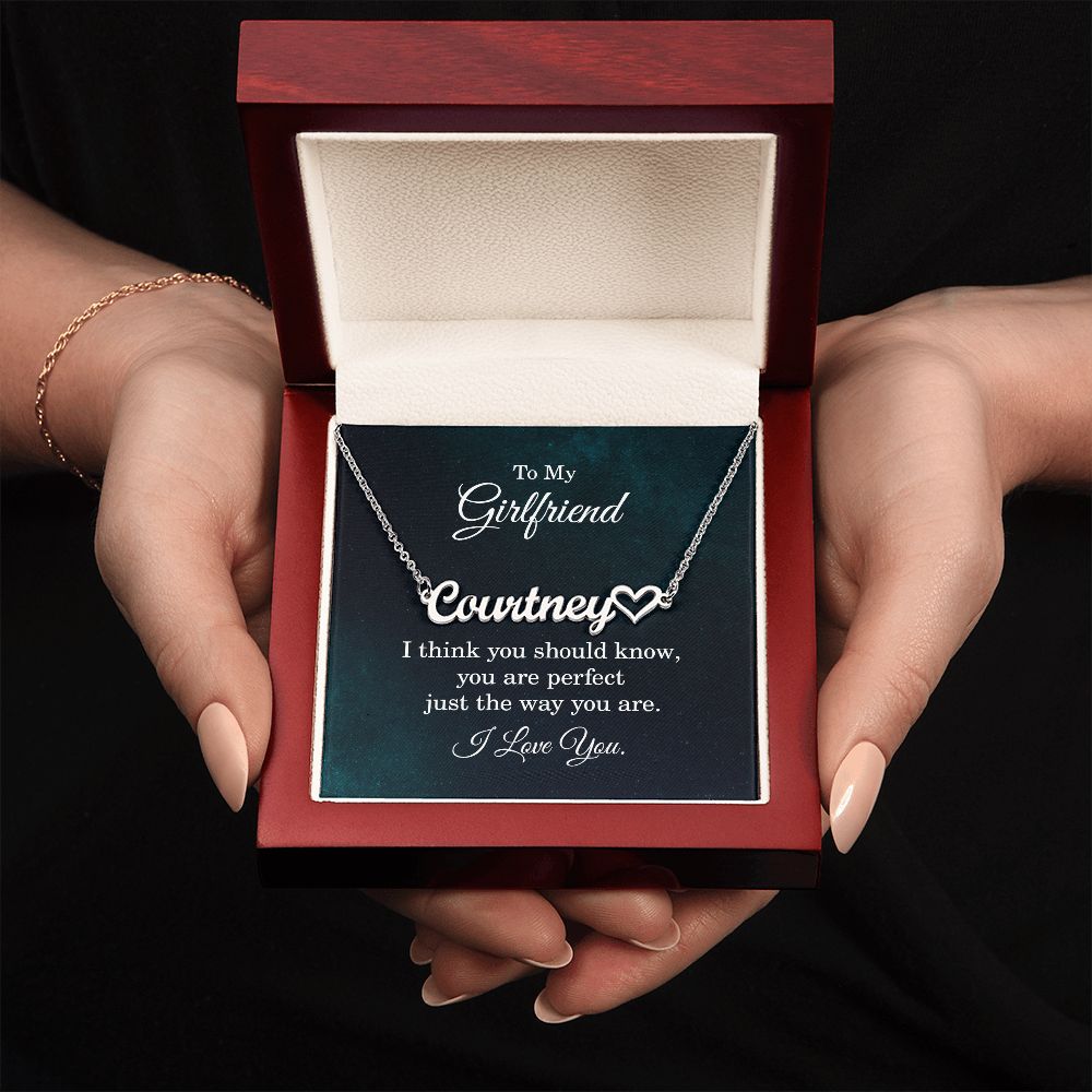 To My Girlfriend I Think You Should Know Name Necklace With Heart-Express Your Love Gifts