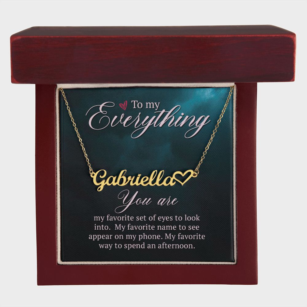 To My Everything Name Necklace With Heart-Express Your Love Gifts