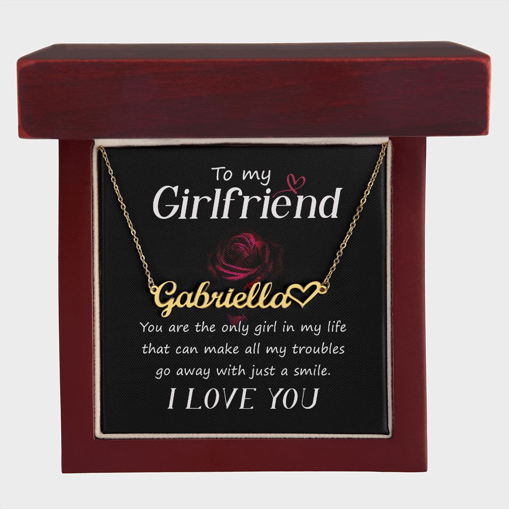 To My Girlfriend You Are The Name Necklace With Heart-Express Your Love Gifts