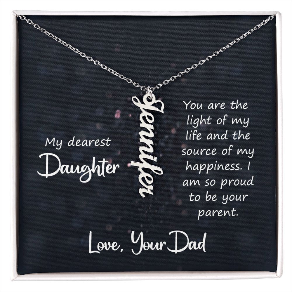 My Dearest Daughter You are the Light of My Life Vertical Name Necklace-Express Your Love Gifts