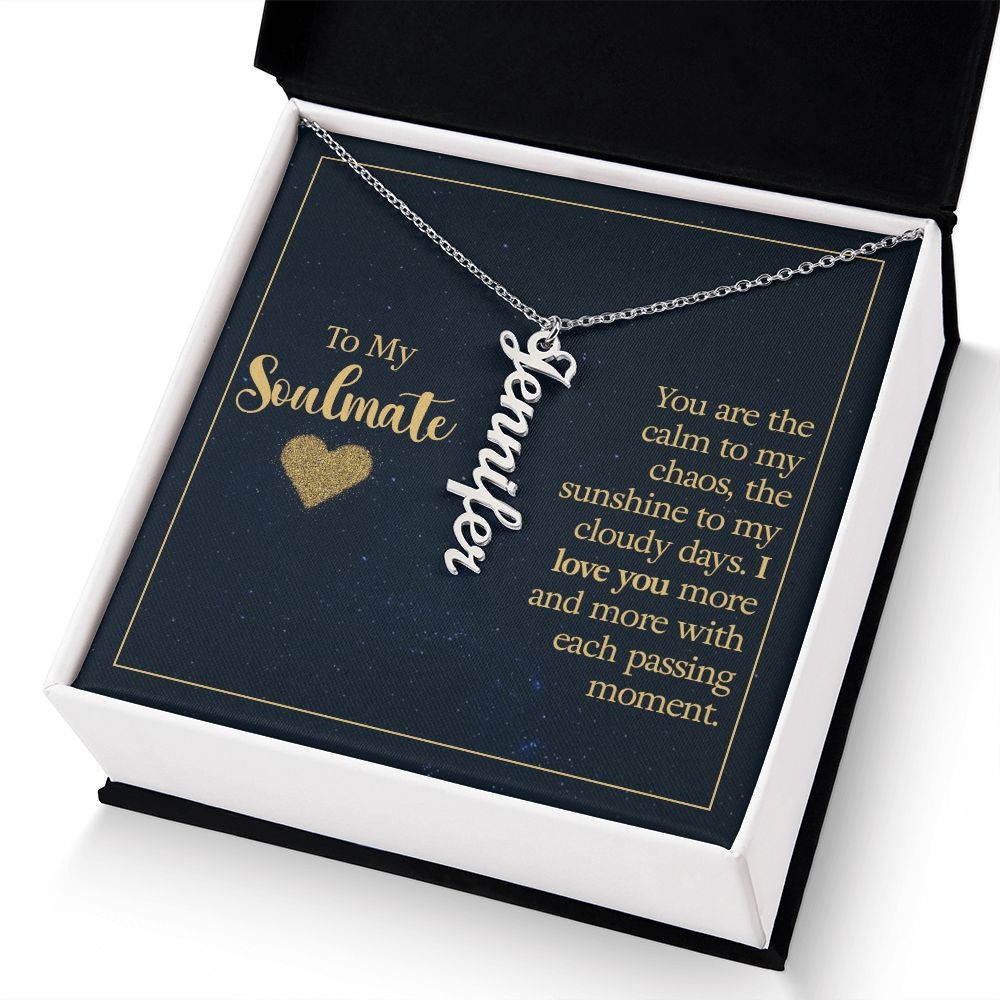 To My Soulmate You Are The Calm to My Chaos Vertical Name Necklace-Express Your Love Gifts