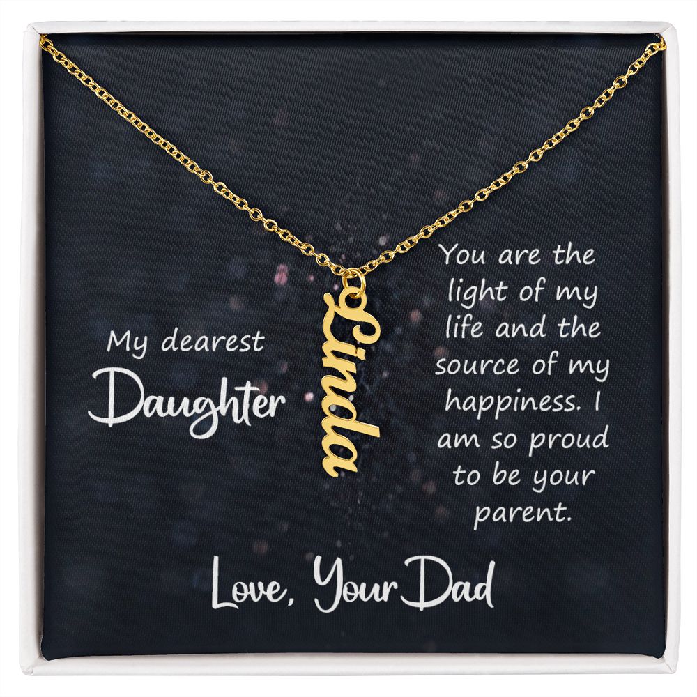My Dearest Daughter You are the Light of My Life Vertical Name Necklace-Express Your Love Gifts