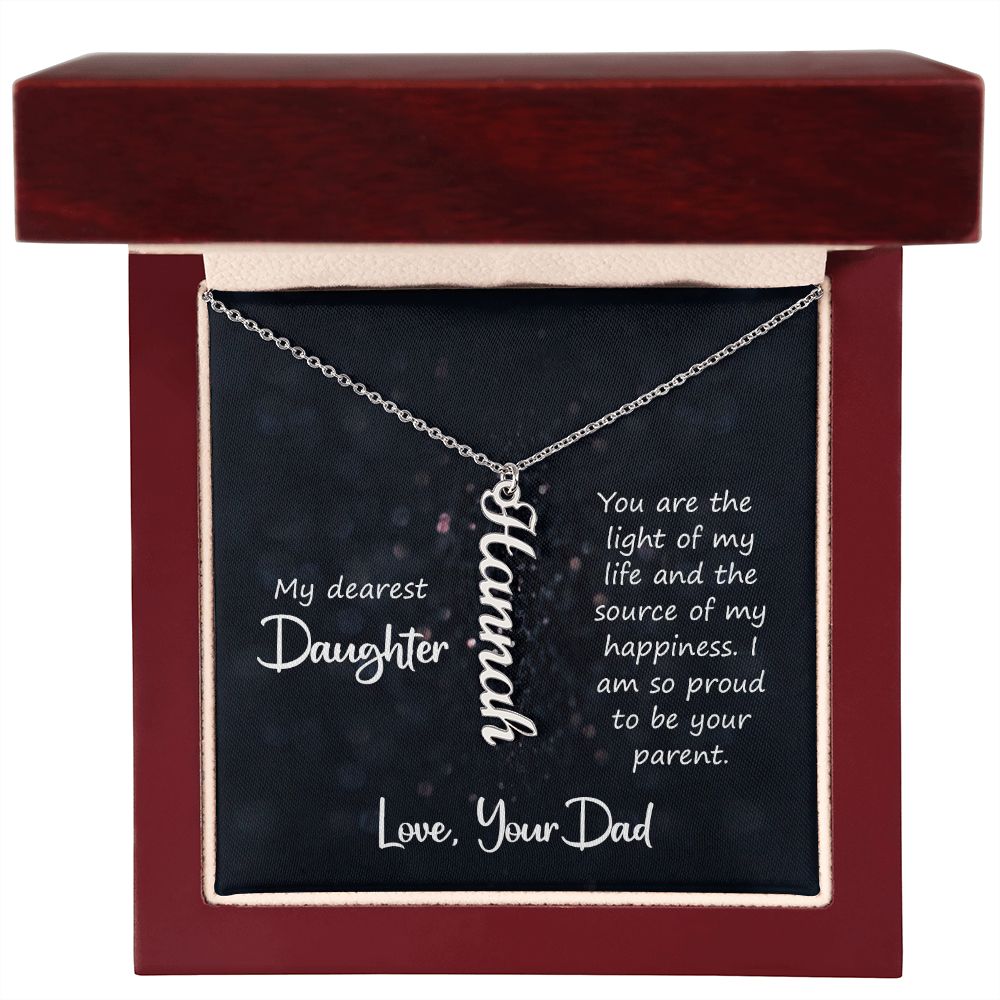 My Dearest Daughter You are the Light of My Life Vertical Name Necklace-Express Your Love Gifts