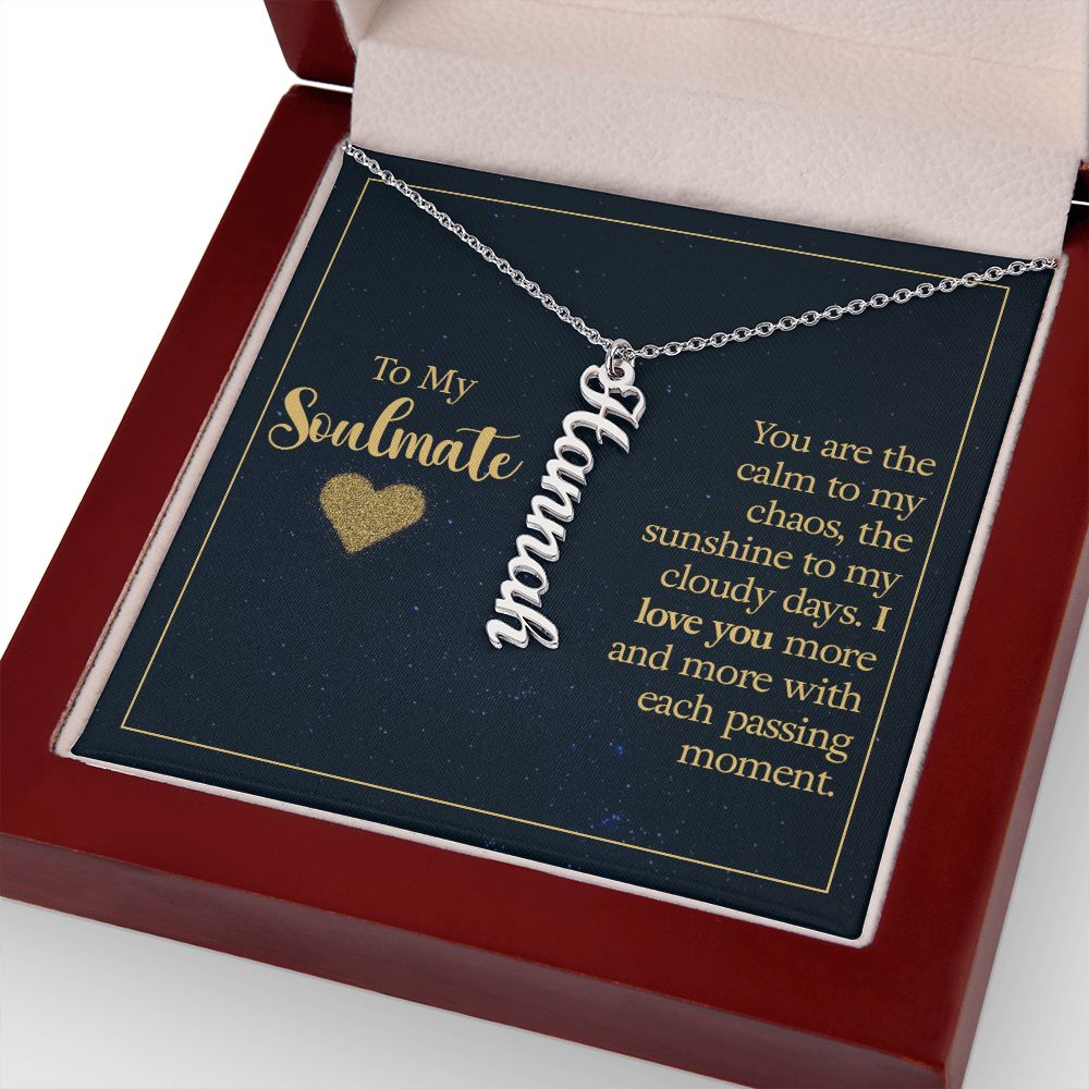 To My Soulmate You Are The Calm to My Chaos Vertical Name Necklace-Express Your Love Gifts