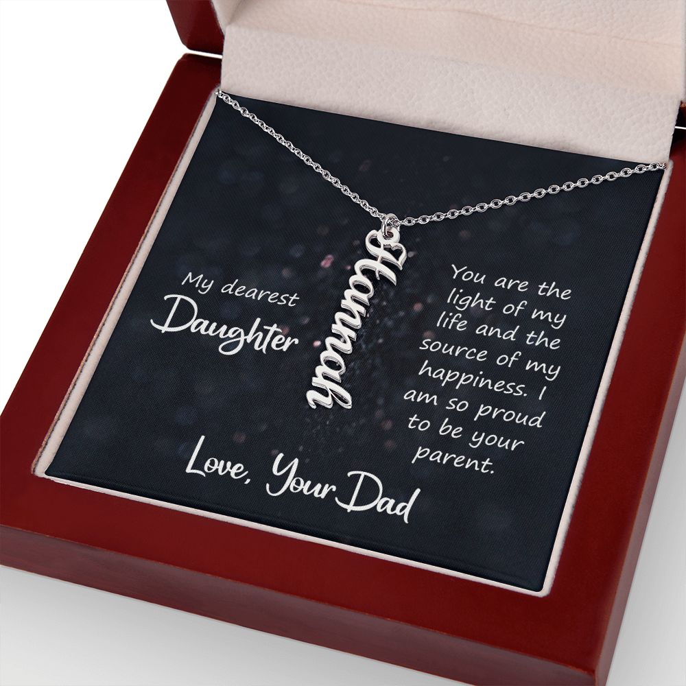 My Dearest Daughter You are the Light of My Life Vertical Name Necklace-Express Your Love Gifts