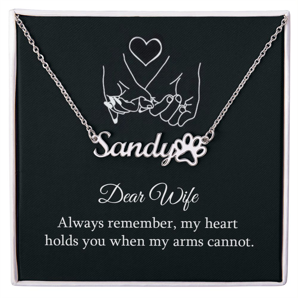 To My Wife Always Remember Name Necklace With Paw Print-Express Your Love Gifts