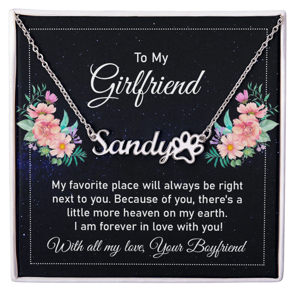 To My Girlfriend My Favorite Place Name Necklace With Paw Print-Express Your Love Gifts