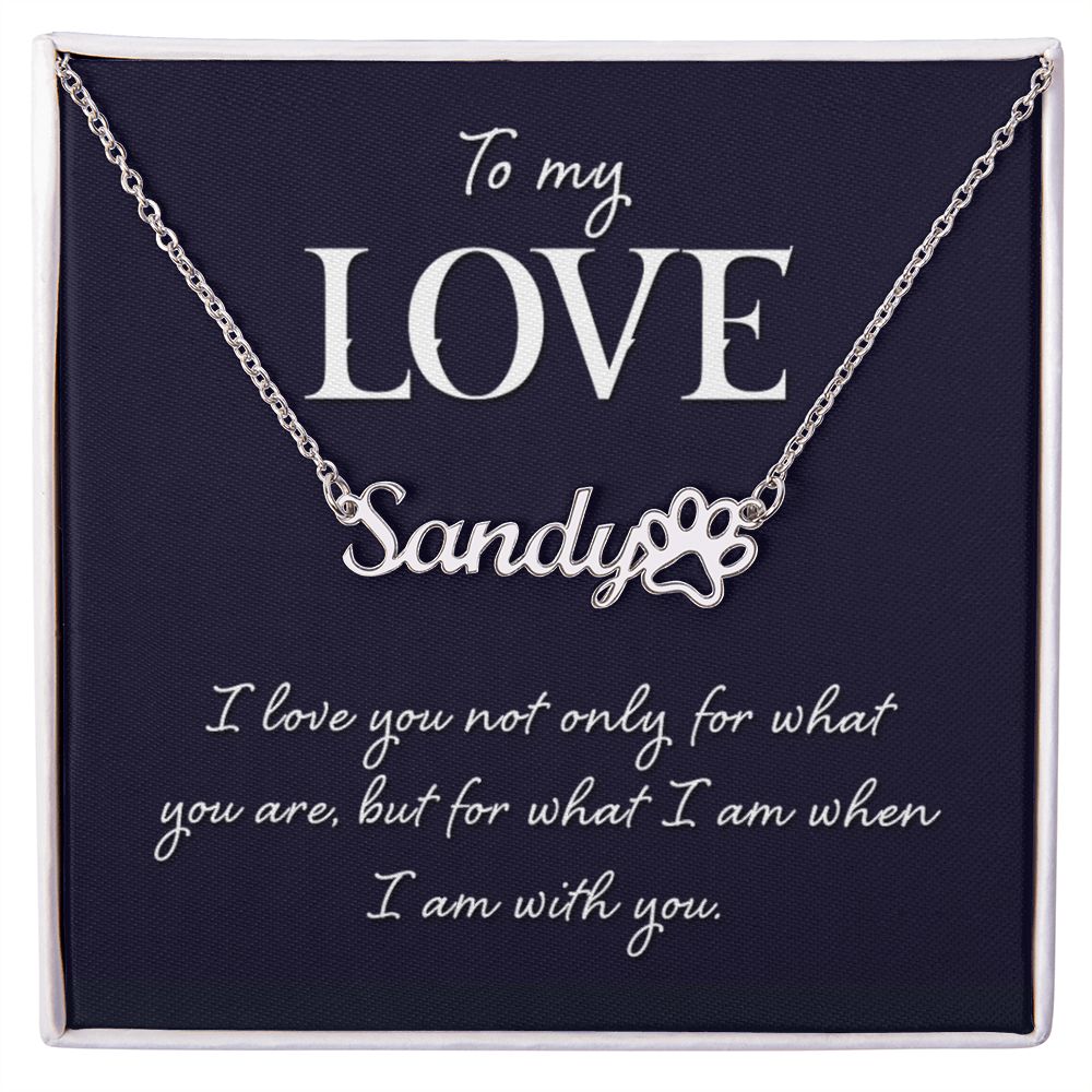 I Love Being With You Name Necklace With Paw Print-Express Your Love Gifts
