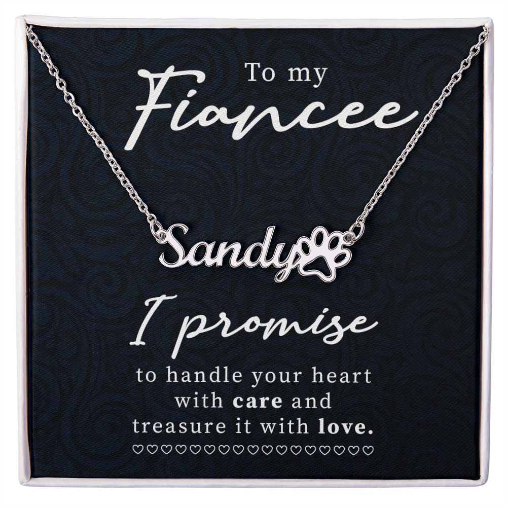 To My Fiancee I Promise Name Necklace With Paw Print-Express Your Love Gifts