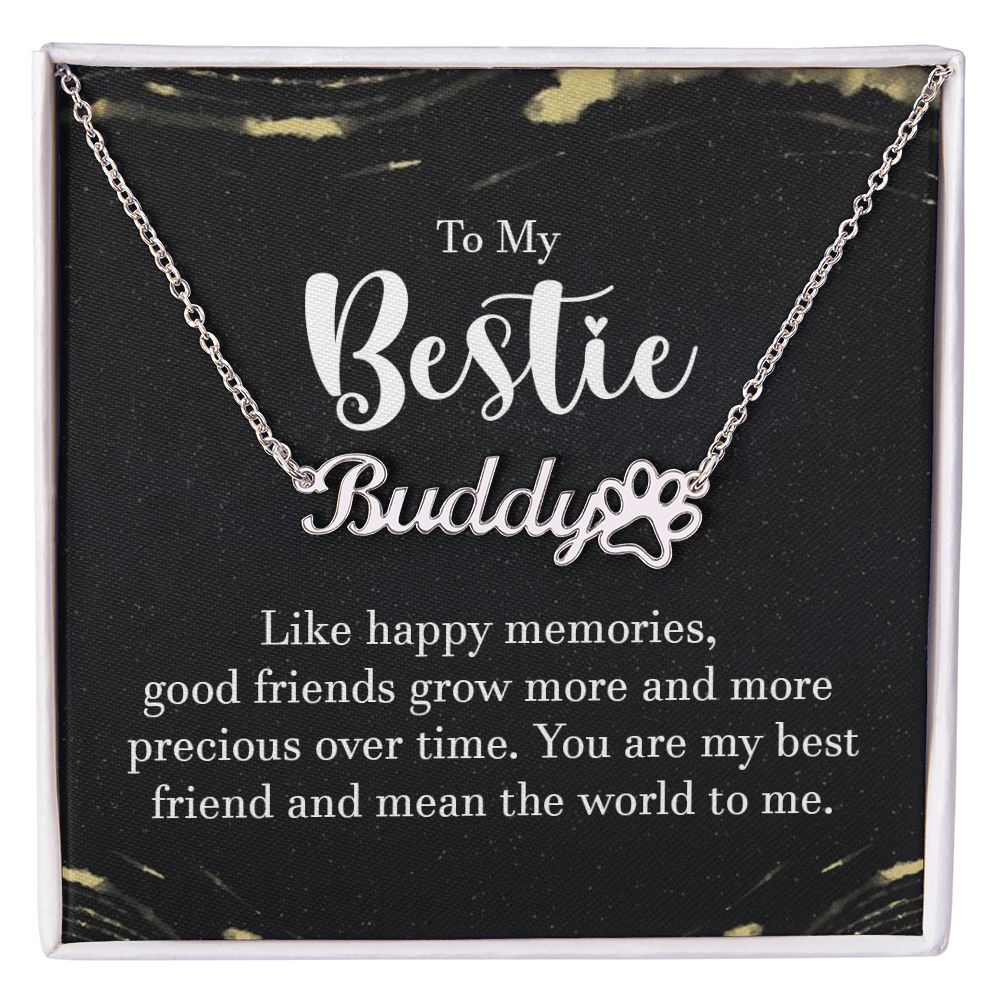 To My Bestie Like Happy Memories Name Necklace With Paw Print-Express Your Love Gifts