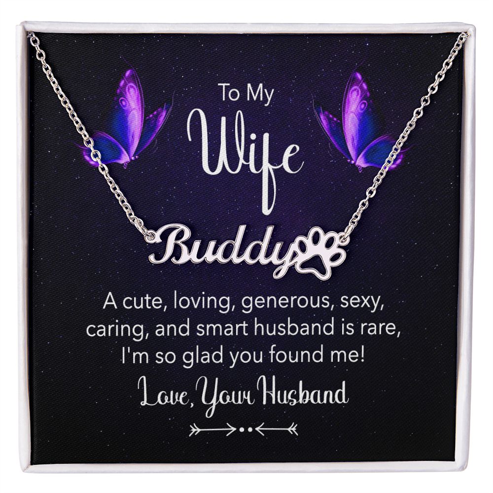 To My Wife A Cute Loving Name Necklace With Paw Print-Express Your Love Gifts