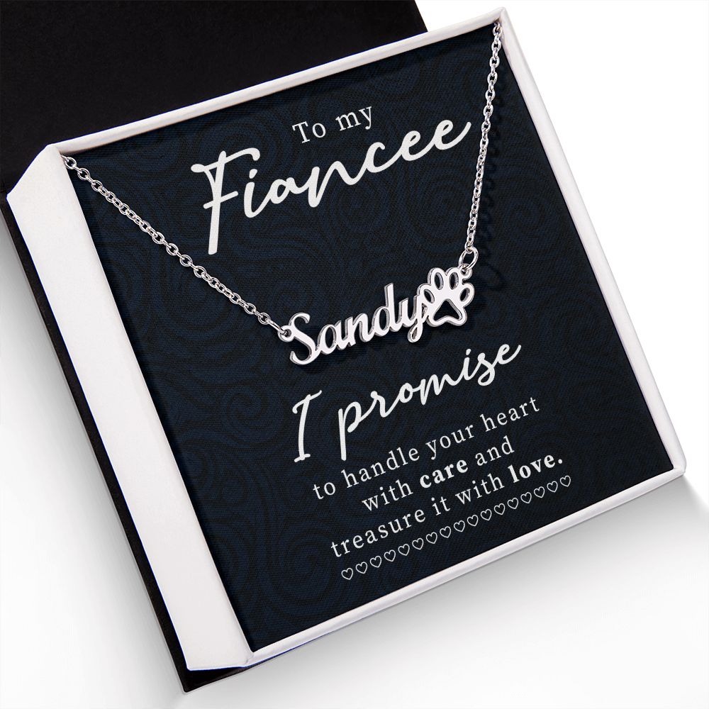 To My Fiancee I Promise Name Necklace With Paw Print-Express Your Love Gifts