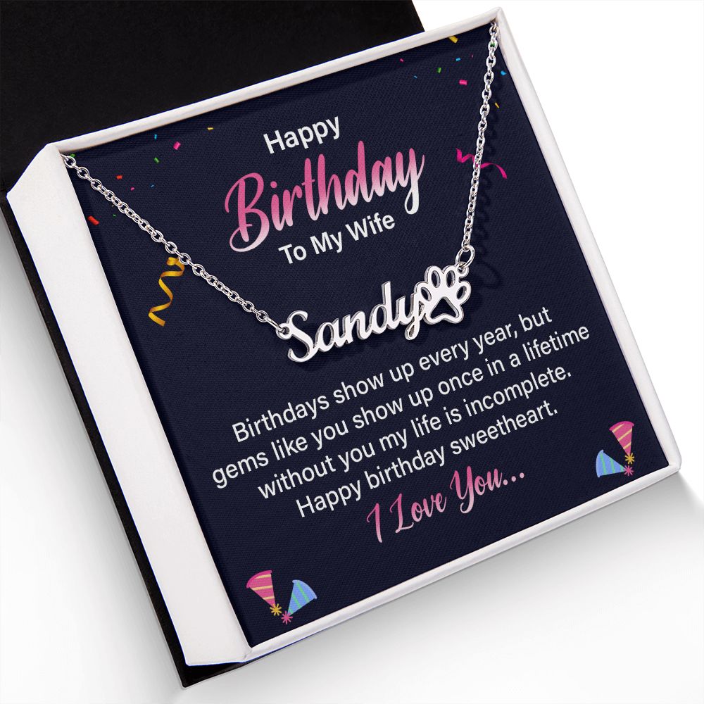 Happy Birthday to My Wife Birthdays Show Up Name Necklace With Paw Print-Express Your Love Gifts