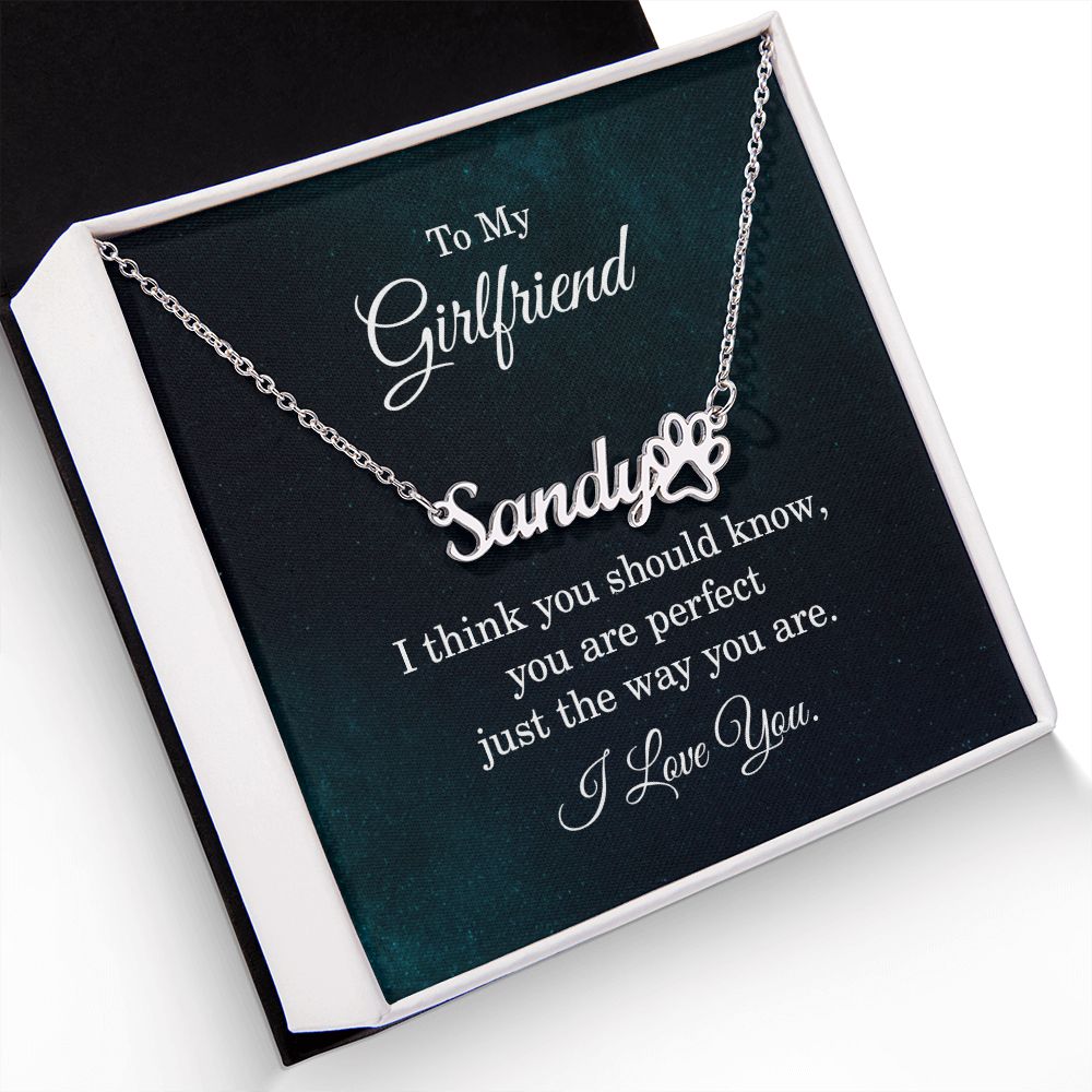 To My Girlfriend I Think You Should Know Name Necklace With Paw Print-Express Your Love Gifts