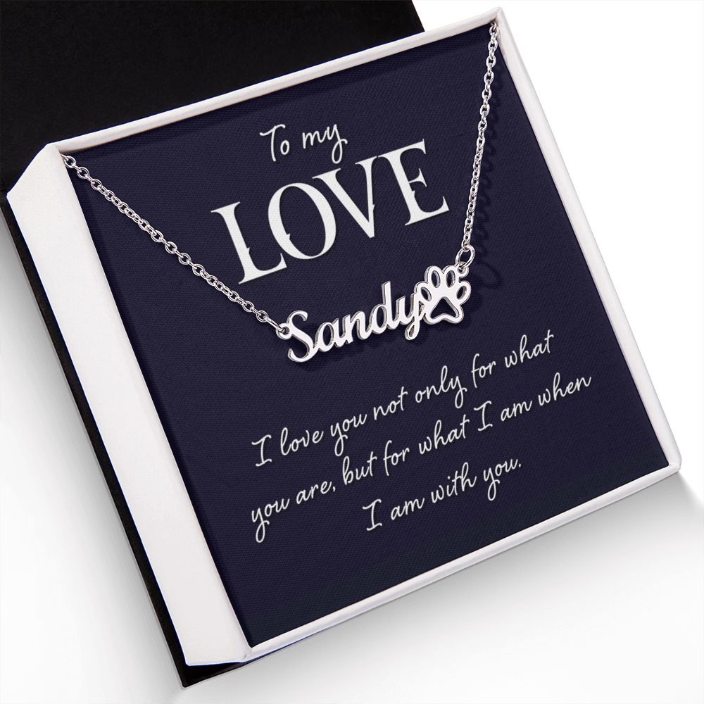 I Love Being With You Name Necklace With Paw Print-Express Your Love Gifts