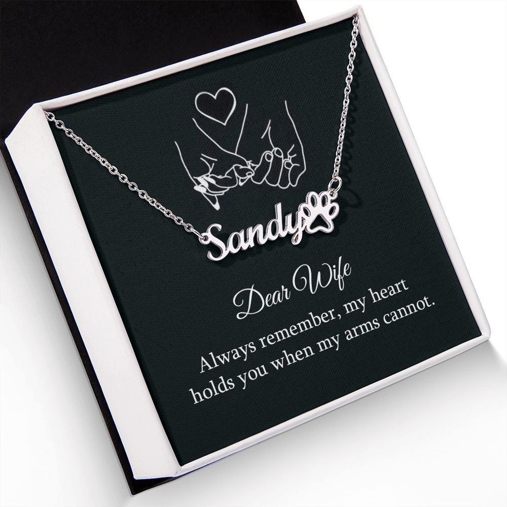 To My Wife Always Remember Name Necklace With Paw Print-Express Your Love Gifts