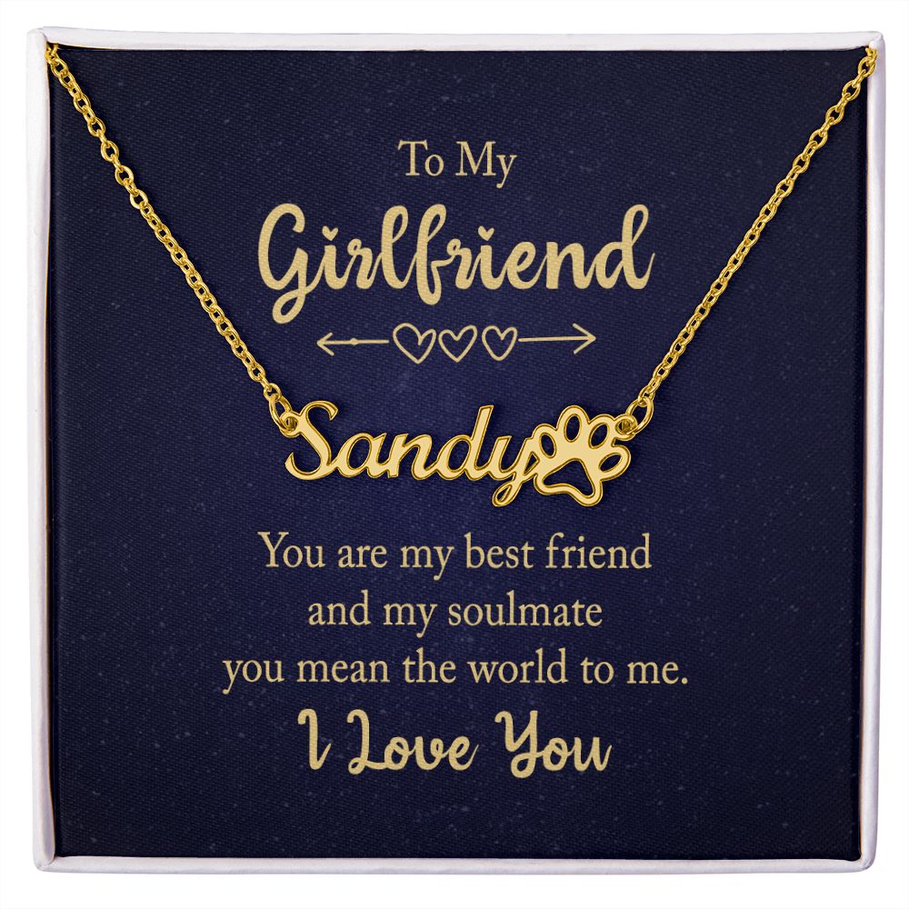 To My Girlfriend You Are My Best Friend Name Necklace With Paw Print-Express Your Love Gifts