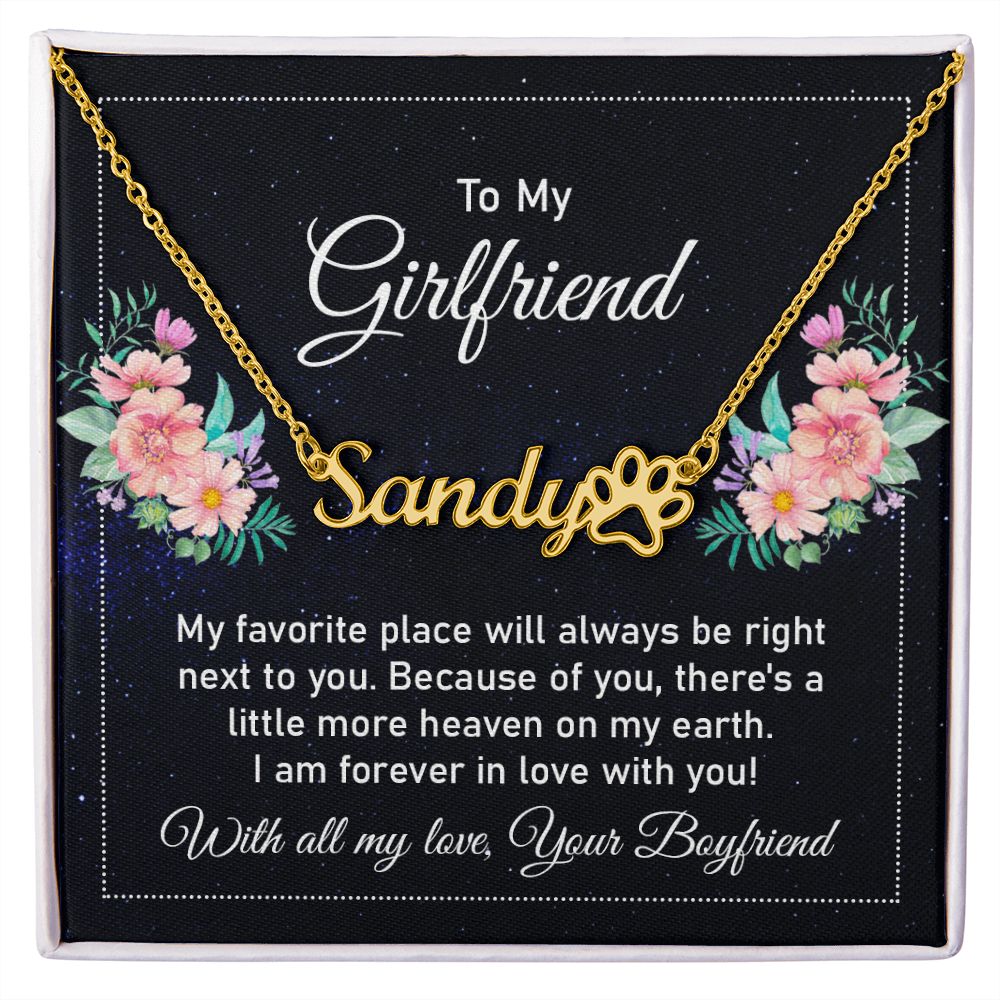 To My Girlfriend My Favorite Place Name Necklace With Paw Print-Express Your Love Gifts