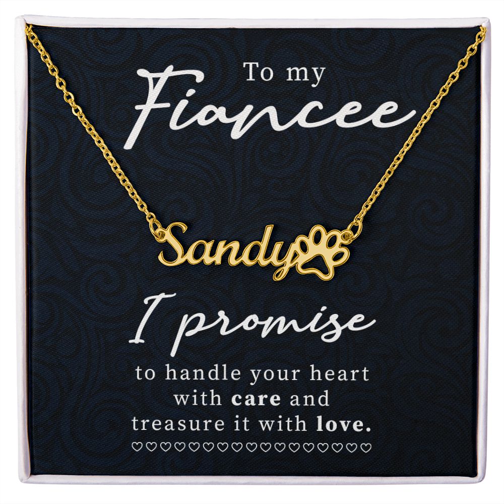 To My Fiancee I Promise Name Necklace With Paw Print-Express Your Love Gifts