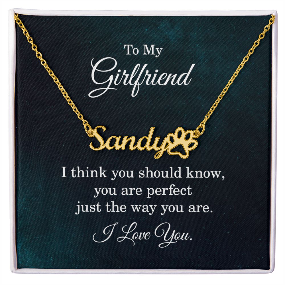 To My Girlfriend I Think You Should Know Name Necklace With Paw Print-Express Your Love Gifts