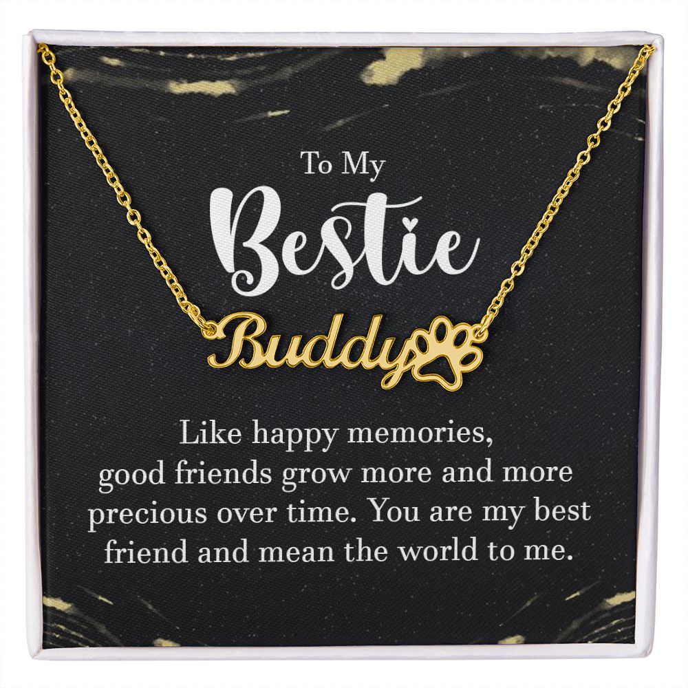 To My Bestie Like Happy Memories Name Necklace With Paw Print-Express Your Love Gifts