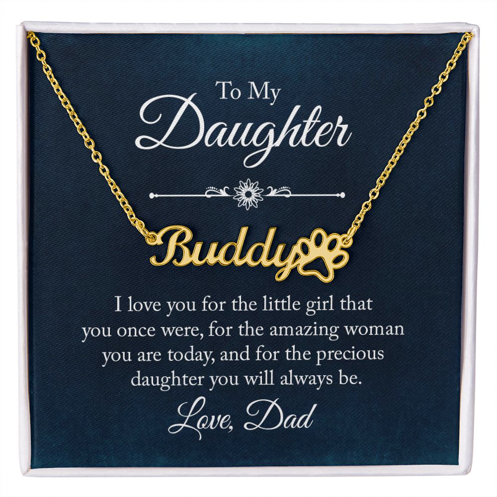 To My Daughter I Love You Name Necklace With Paw Print-Express Your Love Gifts