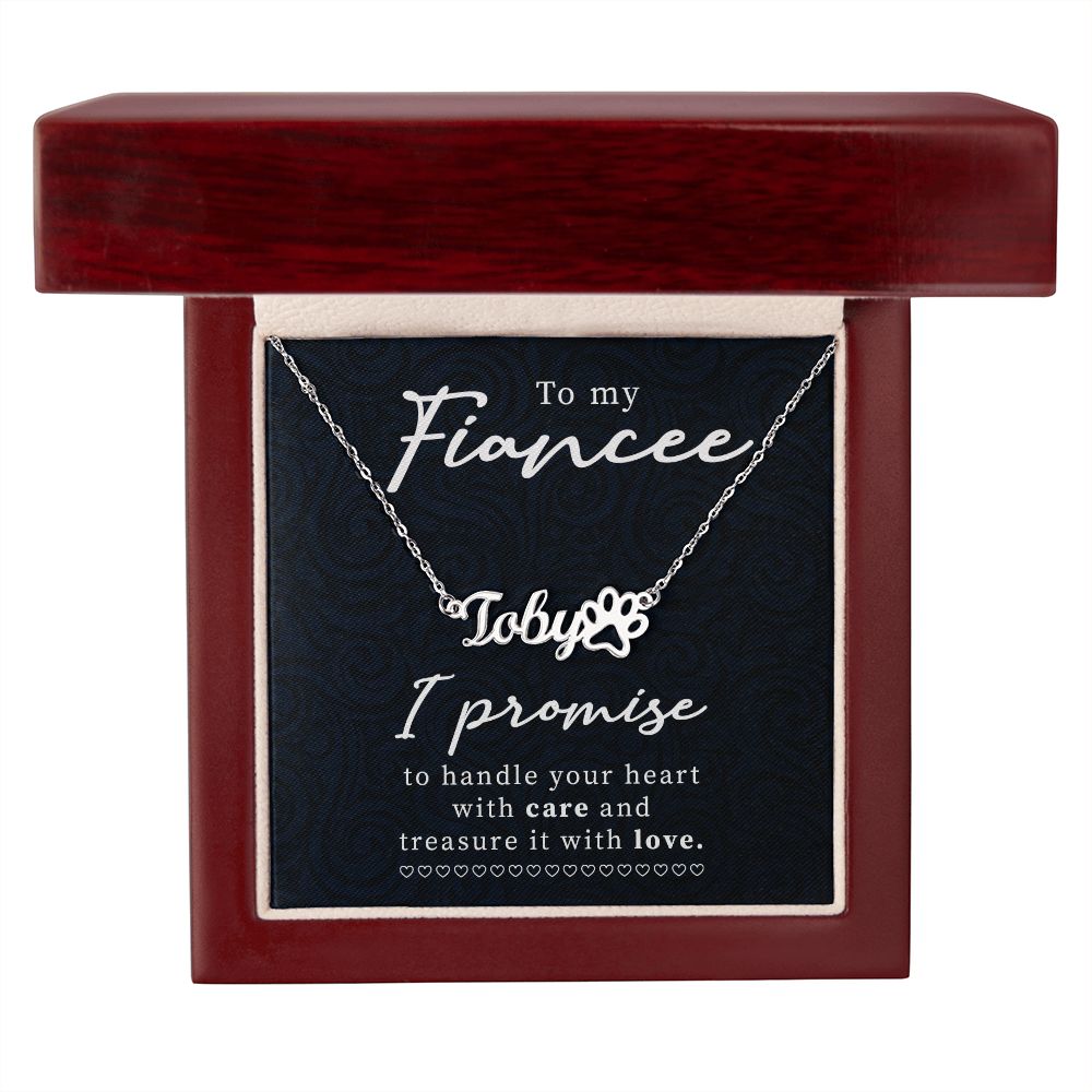 To My Fiancee I Promise Name Necklace With Paw Print-Express Your Love Gifts