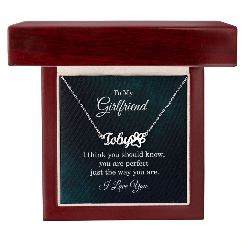 To My Girlfriend I Think You Should Know Name Necklace With Paw Print-Express Your Love Gifts
