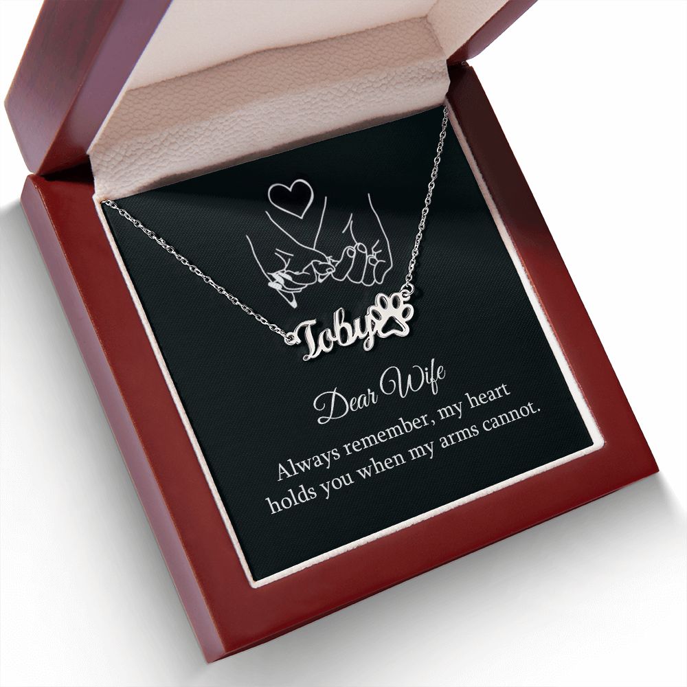 To My Wife Always Remember Name Necklace With Paw Print-Express Your Love Gifts