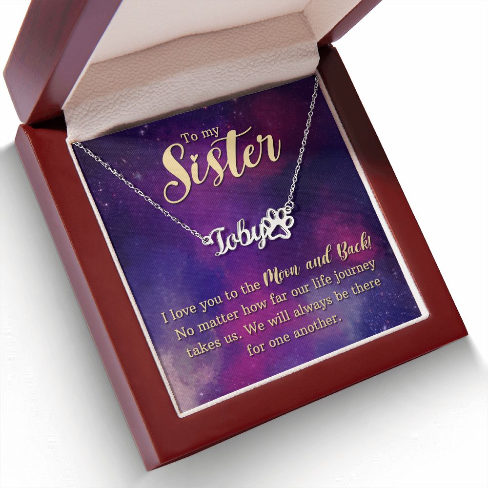 To My Sister I Love You Name Necklace With Paw Print-Express Your Love Gifts