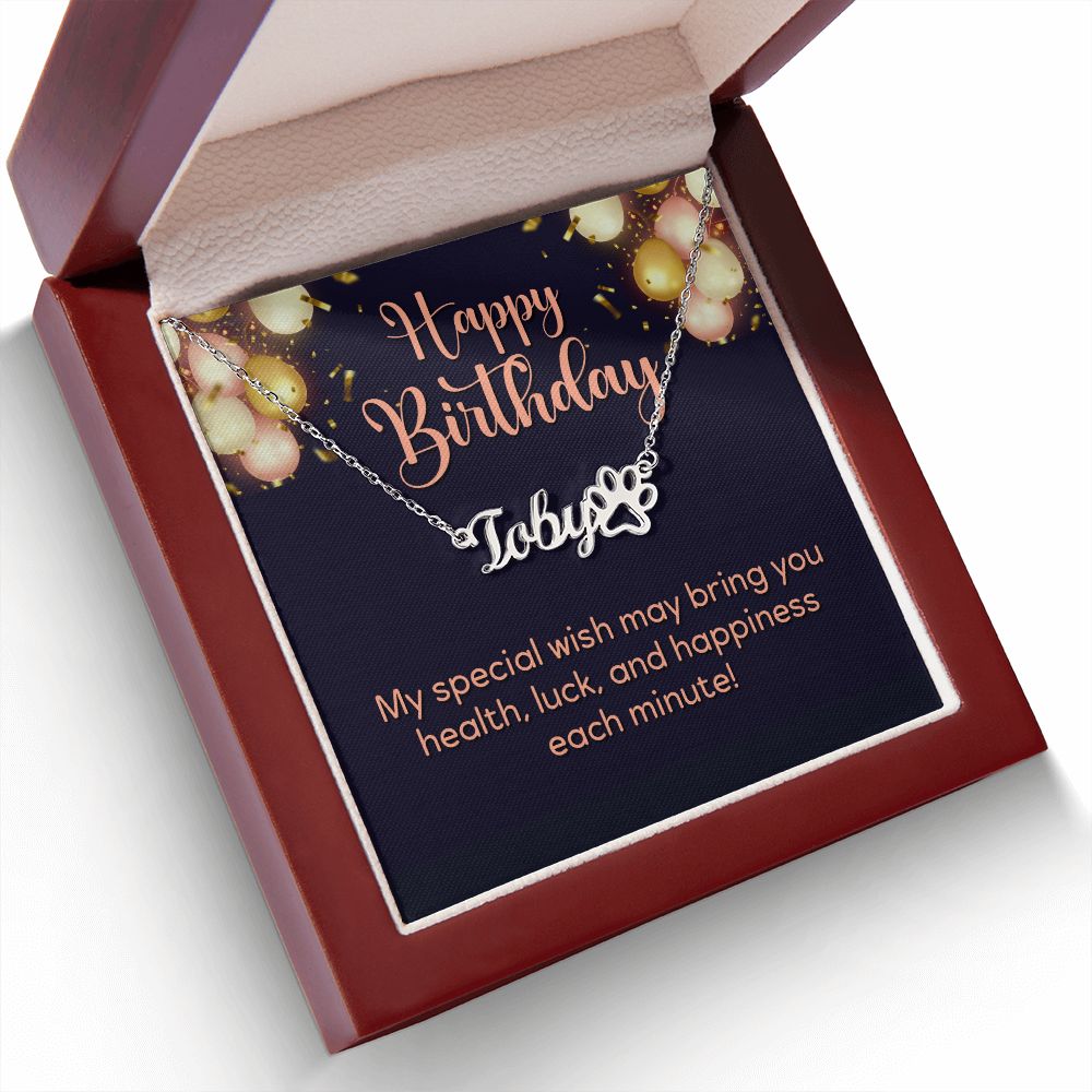 Happy Birthday Happiness Each Minute Name Necklace With Paw Print-Express Your Love Gifts