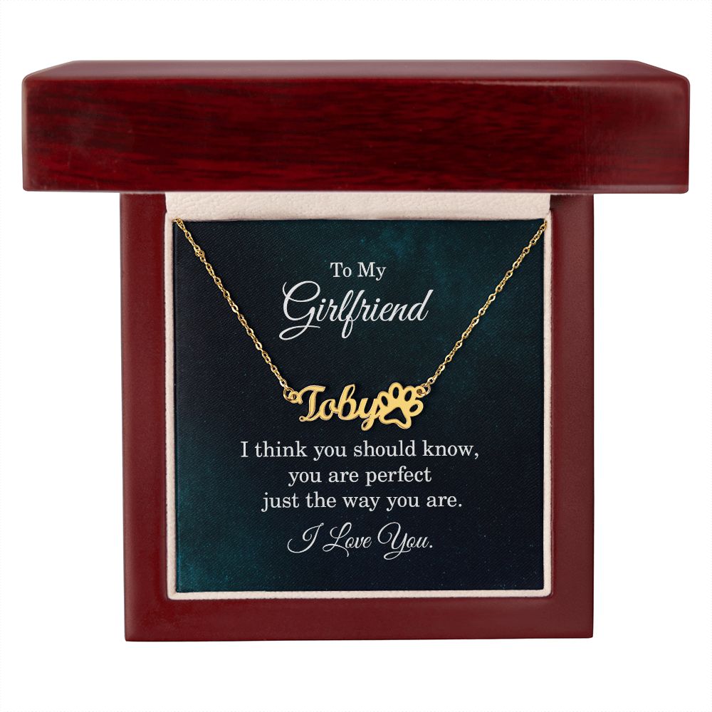 To My Girlfriend I Think You Should Know Name Necklace With Paw Print-Express Your Love Gifts