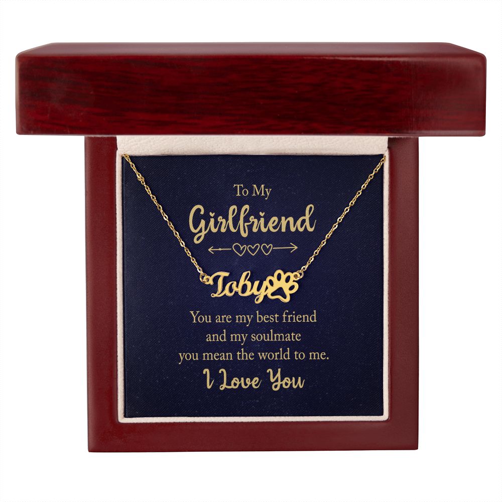 To My Girlfriend You Are My Best Friend Name Necklace With Paw Print-Express Your Love Gifts